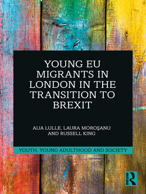 cover image of Young EU Migrants in London in the Transition to Brexit